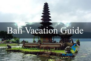 Bali Vacation Guide